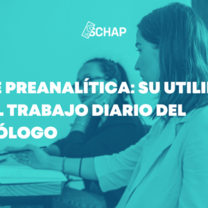 FASE PREANALÍTICA: SU UTILIDAD EN EL TRABAJO DIARIO DEL PATÓLOGO (VIDEO)