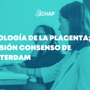 PATOLOGÍA DE LA PLACENTA; REVISIÓN CONSENSO DE ÁMSTERDAM (VIDEO)
