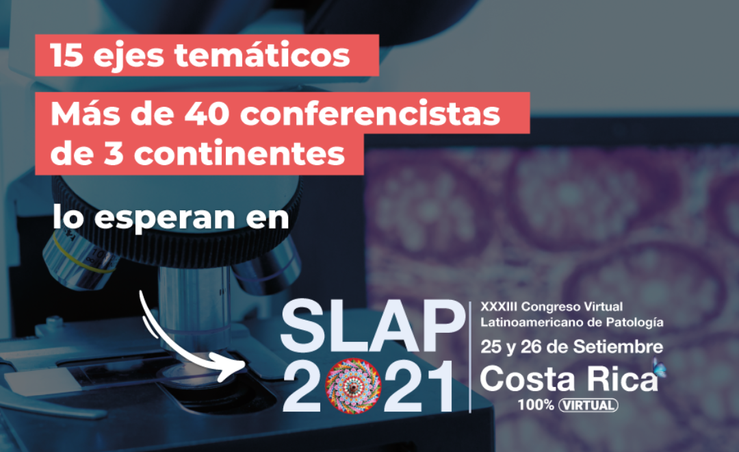 HASTA EL 30 DE JUNIO: TARIFA PREFERENCIAL PARA CONGRESO LATINOAMERICANO DE PATOLOGÍA