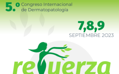 5º CONGRESO INTERNACIONAL DE DERMATOPATOLOGÍA
